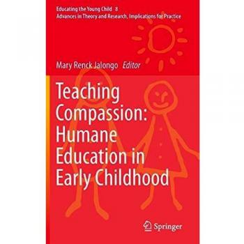 Compassionate Education: Humane Learning for Young Children