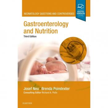 Gastroenterology and Nutrition: Neonatology Insights and Debates
