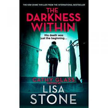 Thriller La Oscuridad Interior - Un emocionante thriller que te mantendrá en vilo, de Lisa Stone