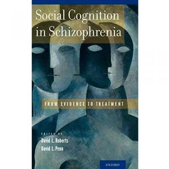 Social Cognition in Schizophrenia: From Evidence to Treatment