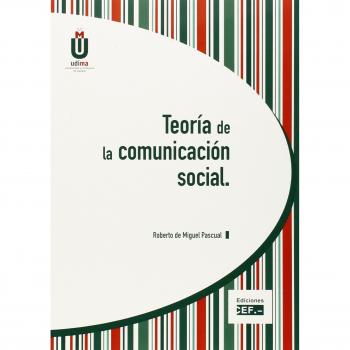 TEORÍA DE LA COMUNICACIÓN SOCIAL
