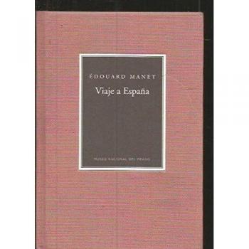 Viaje a España. Edouard Manet