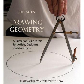 Drawing Geometry: A Primer of Basic Forms for Artists, Designers and Architects