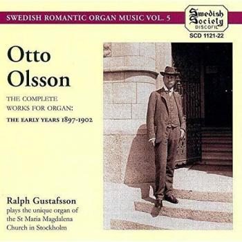 Complete Works for Organ: the Early Years 1897 - 1902