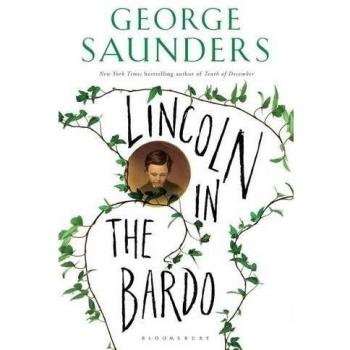 Lincoln in the Bardo: WINNER OF THE MAN BOOKER PRIZE 2017