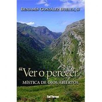 Ver o perecer: Mística de ojos abiertos: 195