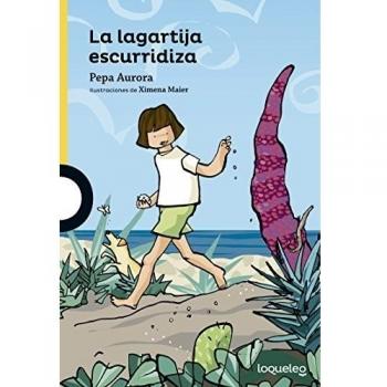 La lagartija escurridiza - Aurora Pepa