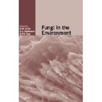 Hongos en el Medio Ambiente - Simposio de la Sociedad Británica de Micología, Volumen 25