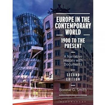 Europe in the Contemporary World: 1900 to the Present: A Narrative History with Documents