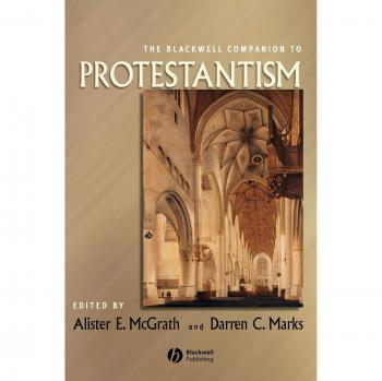 Blackwell Companion to Protestantism - Hardcover Edition