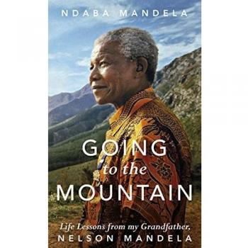 Lecciones de Vida en la Montaña: Ndaba Mandela sobre su Abuelo Nelson Mandela