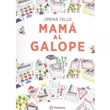 Mamá al galope - Jimena Tello