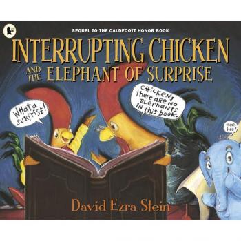 Libro La Gallina Interrumpida y el Elefante de la Sorpresa por David Ezra Stein