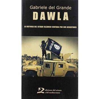 Dawla: La historia del Estado Islámico contada por sus desertores: 7