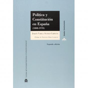 Politica Y Constitucion En España 1808-1978
