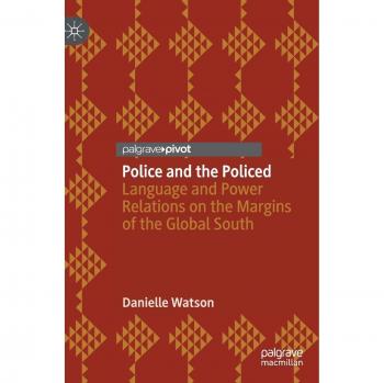 Police and the Policed: Language and Power Relations on the Margins of the Global South