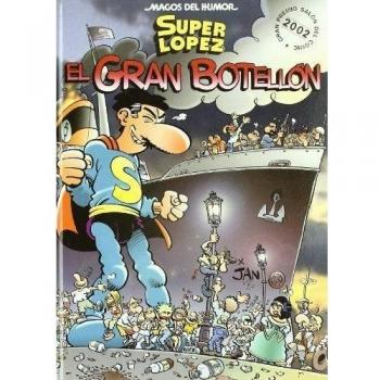 Superlópez. El gran botellón
