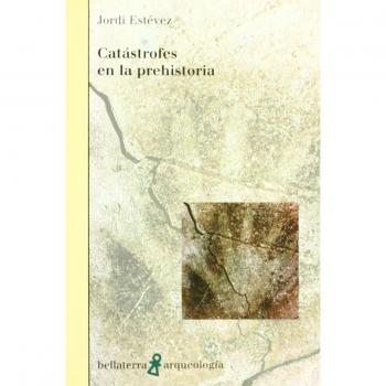 Catástrofes en la prehistoria