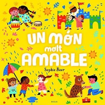 Un món molt amable: 2