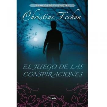 El juego de las conspiraciones - Christine Feehan