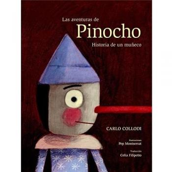 Las aventuras de Pinocho. Historia de un muñeco - Carlo Collodi