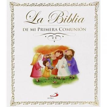 La Biblia: De mi primera Comunión - Aa.vv