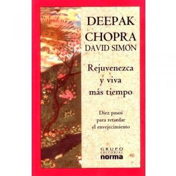 Rejuvenezca Y Viva Mas Tiempo/ Grow Younger, Live Younger