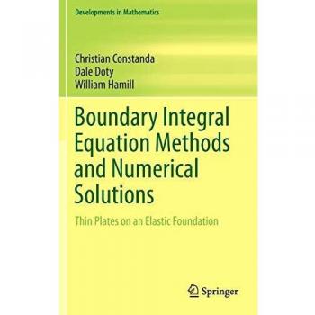 Boundary Integral Equation Methods and Numerical Solutions: Thin Plates on an Elastic Foundation: 35
