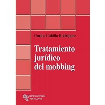 Tratamiento Jurídico Del Mobbing