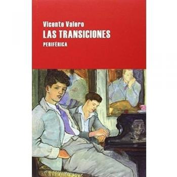 Las Transiciones: 100 - Vicente Valero