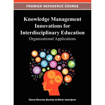 Innovaciones en Gestión del Conocimiento para la Educación Interdisciplinaria: Aplicaciones Organizacionales (Tapa Dura)
