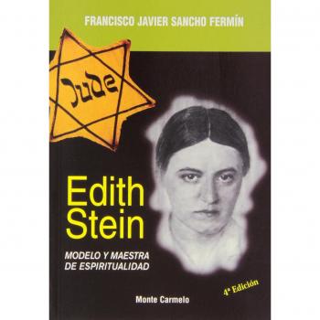 Edith Stein: Modelo y maestra de esperitualidad