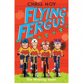 Flying Fergus 5: El Equipo Ganador - Por el Campeón Olímpico Sir Chris Hoy, Escrito con la Autora Galardonada Joanna Nadin