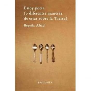 Estoy poeta - Begoña Abad De La Parte