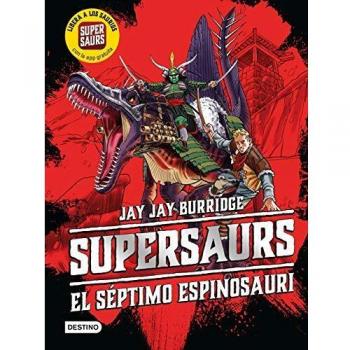 Supersaurs 5. El Séptimo espinosauri