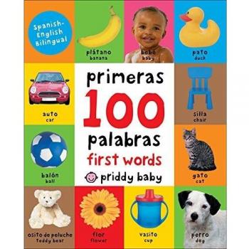 Bilingual First 100 Words Padded Board Book