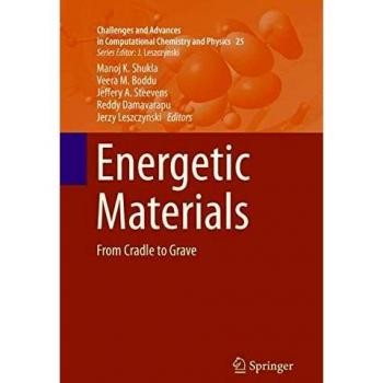 Energetic Materials: From Cradle to Grave: 25