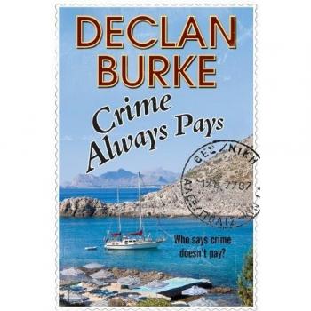 Crime Always Pays: A Noir Irish Heist Thriller