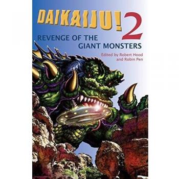 Daikaiju!2: Giant Monster Revenge Game by Robert Hood