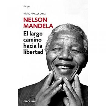 El largo camino hacia la libertad - Nelson Mandela