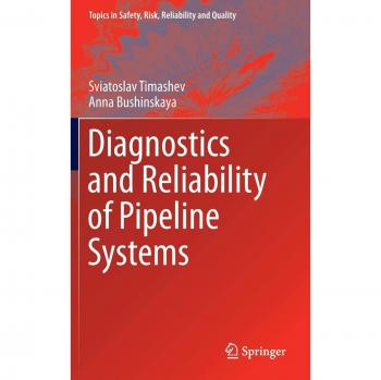 Diagnostics and Reliability of Pipeline Systems
