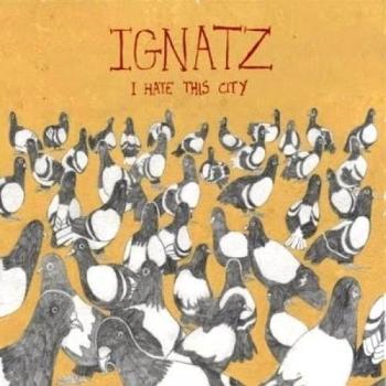 I Hate This City [Vinilo]