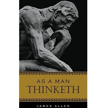 As A Man Thinketh