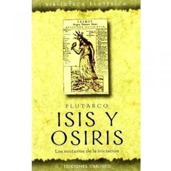 Isis Y Osiris - Plutarco Plutarco
