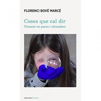 Coses que cal dir: Pensant en pares i educadors