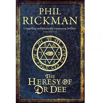 La Herejía del Dr. Dee - Novela de Phil Rickman