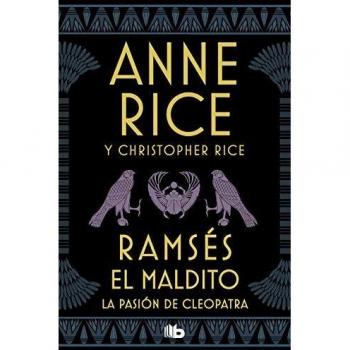 Ramsés El maldito. La pasión de Cleopatra