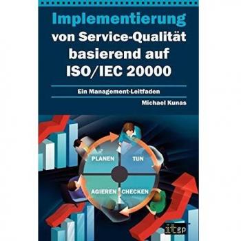 Guía de Gestión para la Implementación de Calidad de Servicio Basada en ISO/IEC 20000 - Edición en Tapa Blanda