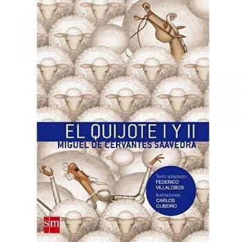 El Quijote I y II - Miguel De Cervantes Saavedra
