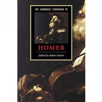 The Cambridge Companion to Homer